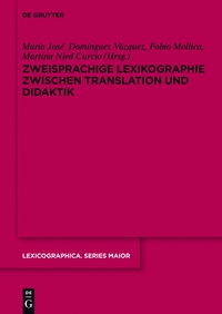 Cover image: Zweisprachige Lexikographie zwischen Translation und Didaktik 1st edition 9783110369731