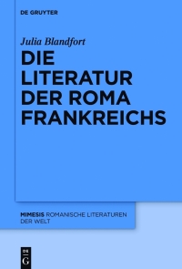 Imagen de portada: Die Literatur der Roma Frankreichs 1st edition 9783110371765