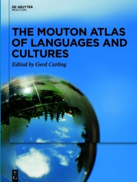 صورة الغلاف: The Mouton Atlas of Languages and Cultures, 1 1st edition 9783110373073