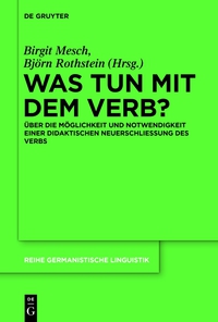 Imagen de portada: Was tun mit dem Verb? 1st edition 9783110376203