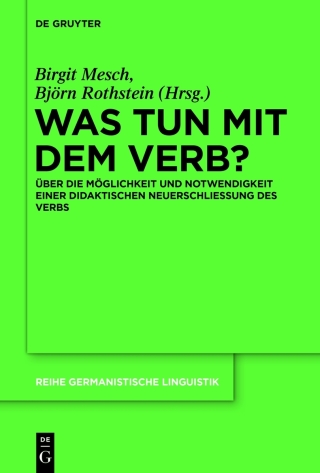 Cover image: Was tun mit dem Verb? 1st edition 9783110376203