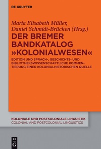 Cover image: Der Bremer Bandkatalog „Kolonialwesen“ 1st edition 9783110376258