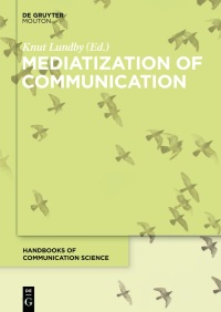 Cover image: Mediatization of Communication 1st edition 9783110271935