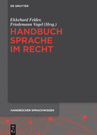 Cover image: Handbuch Sprache im Recht 1st edition 9783110295795