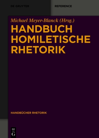 Cover image: Handbuch Homiletische Rhetorik 1st edition 9783110352221