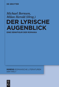 Imagen de portada: Der lyrische Augenblick 1st edition 9783110354249