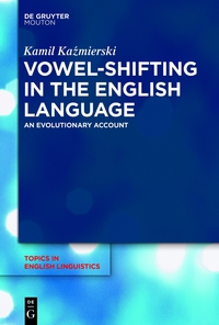 Imagen de portada: Vowel-Shifting in the English Language 1st edition 9783110369502
