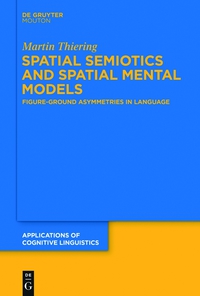 Cover image: Spatial Semiotics and Spatial Mental Models 1st edition 9783110354133