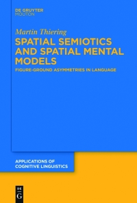 Cover image: Spatial Semiotics and Spatial Mental Models 1st edition 9783110354133