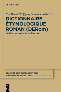 Imagen de portada: Dictionnaire Étymologique Roman (DÉRom) 1st edition 9783110312447