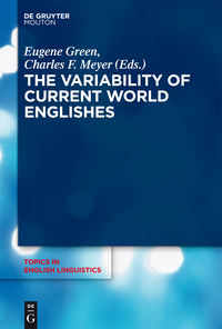 Titelbild: The Variability of Current World Englishes 1st edition 9783110339673