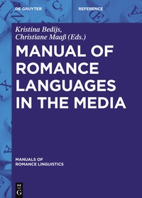 Cover image: Manual of Romance Languages in the Media 1st edition 9783110314717