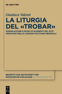 Cover image: La liturgia del «trobar» 1st edition 9783110340211