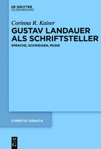 Cover image: Gustav Landauer als Schriftsteller 1st edition 9783110261417