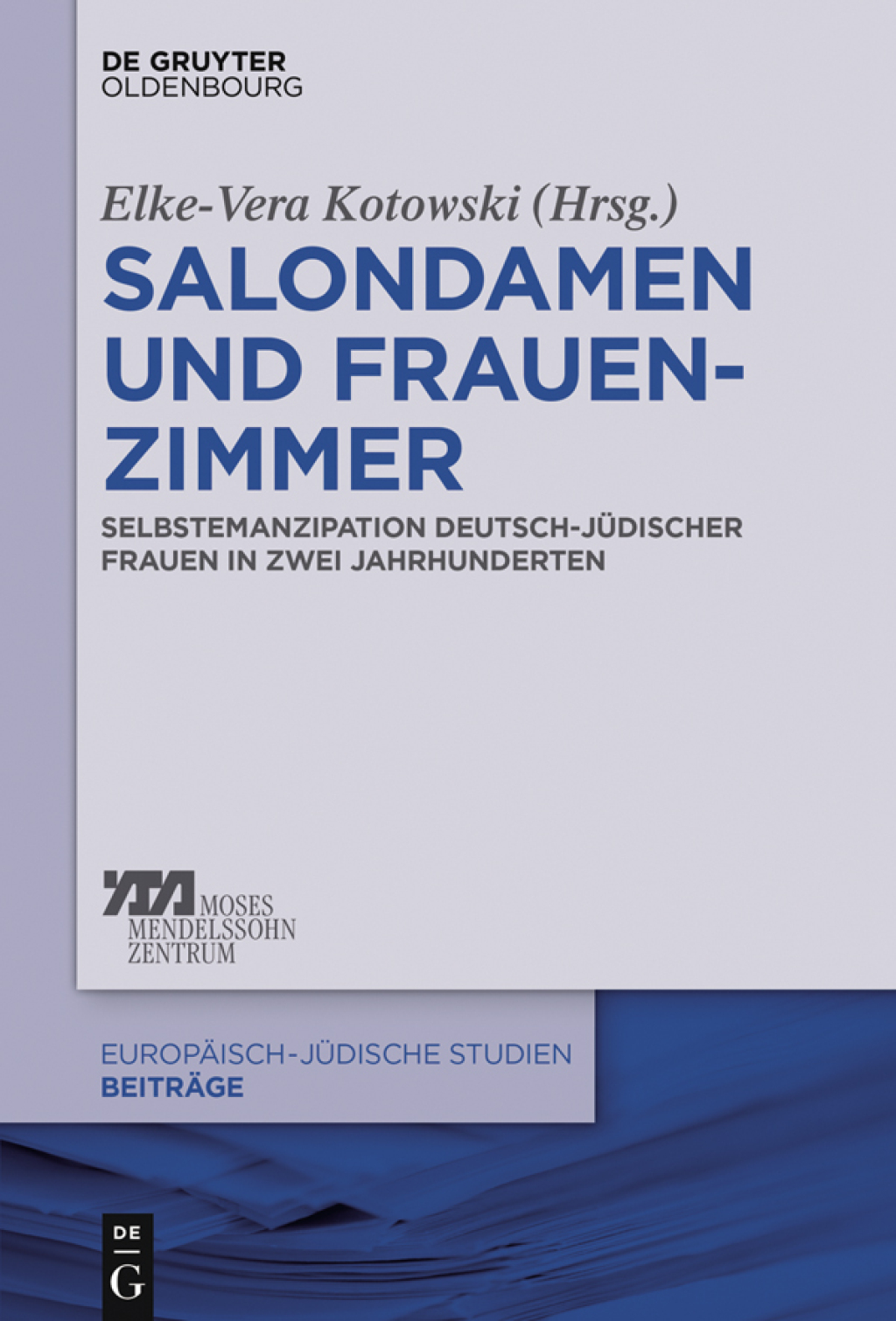 Salondamen und Frauenzimmer Selbstemanzipation deutsch-jüdischer Frauen in zwei Jahrhunderten 1st Edition