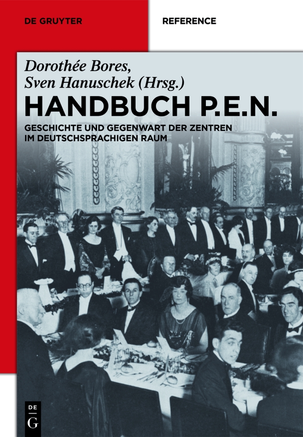 Handbuch PEN Geschichte und Gegenwart der deutschsprachigen Zentren 1st Edition
