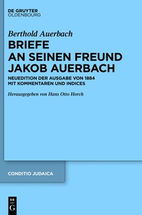 Titelbild: Berthold Auerbach: Briefe an seinen Freund Jakob Auerbach 1st edition 9783110288254
