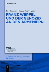Titelbild: Franz Werfel und der Genozid an den Armeniern 1st edition 9783110339048