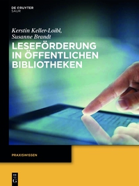 Cover image: Leseförderung in Öffentlichen Bibliotheken 1st edition 9783110336887