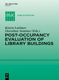 Imagen de portada: Post-occupancy evaluation of library buildings 1st edition 9783110375213