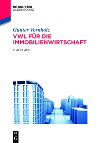 Imagen de portada: VWL für die Immobilienwirtschaft 2nd edition 9783110354942