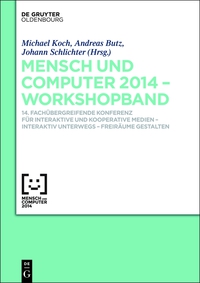 Cover image: Mensch & Computer 2014 – Workshopband 1st edition 9783110344165