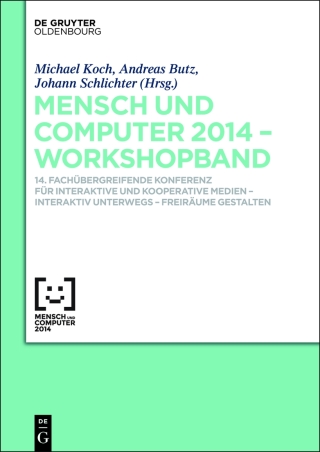 Cover image: Mensch & Computer 2014 – Workshopband 1st edition 9783110344165