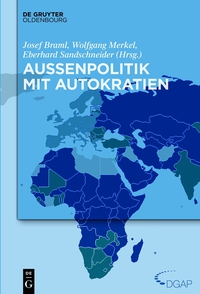 Immagine di copertina: Außenpolitik mit Autokratien 1st edition 9783110346435
