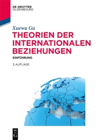 Cover image: Theorien der Internationalen Beziehungen 3rd edition 9783486715958