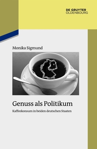 Cover image: Genuss als Politikum 1st edition 9783486778410