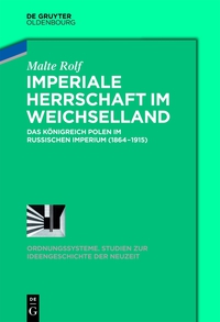 Cover image: Imperiale Herrschaft im Weichselland 1st edition 9783486781427