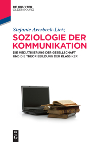 Cover image: Soziologie der Kommunikation 1st edition 9783486588514