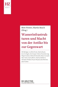 Cover image: Wasserinfrastrukturen und Macht von der Antike bis zur Gegenwart 1st edition 9783486717310