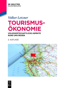 Immagine di copertina: Tourismusökonomie 2nd edition 9783110369915