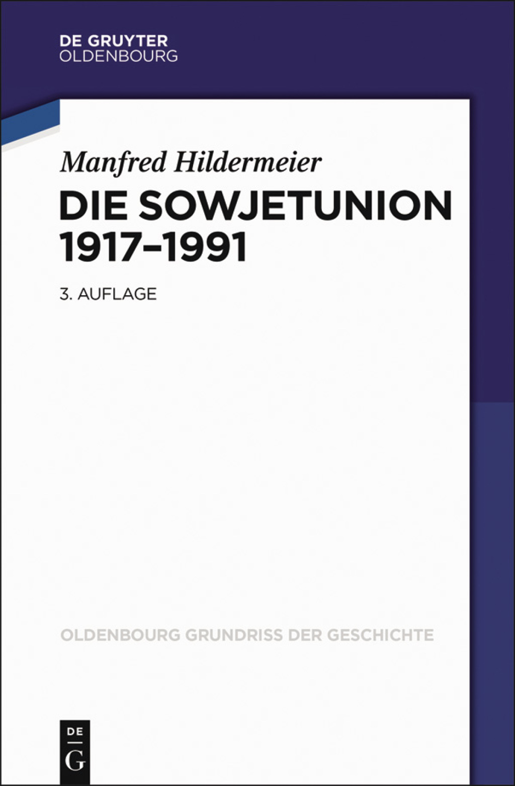 Die Sowjetunion 1917-1991 3rd Edition