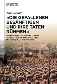 Omslagafbeelding: "Die Gefallenen besänftigen und ihre Taten rühmen" 1st edition 9783486763614