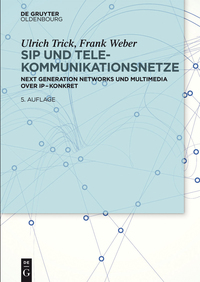 Omslagafbeelding: SIP und Telekommunikationsnetze 5th edition 9783486778533