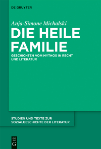 Cover image: Die heile Familie 1st edition 9783110378887