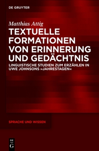 Cover image: Textuelle Formationen von Erinnerung und Gedächtnis 1st edition 9783110400649