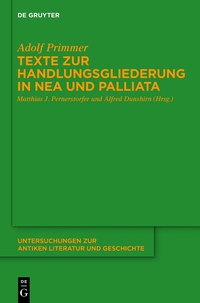 Cover image: Texte zur Handlungsgliederung in Nea und Palliata 1st edition 9783110370973