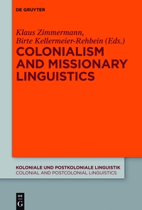 Cover image: Colonialism and Missionary Linguistics 1st edition 9783110360486