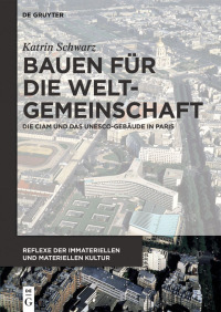 Cover image: Bauen für die Weltgemeinschaft 1st edition 9783110403473