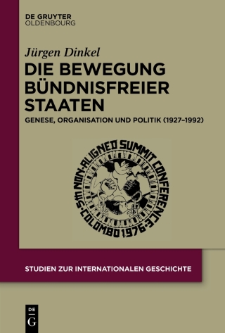 Cover image: Die Bewegung Bündnisfreier Staaten 1st edition 9783110404098