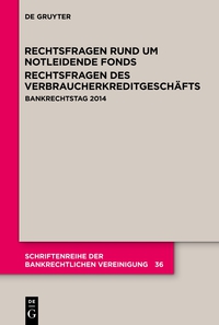 表紙画像: Rechtsfragen rund um notleidende Fonds. Rechtsfragen des Verbraucherkreditgeschäfts 1st edition 9783110404357