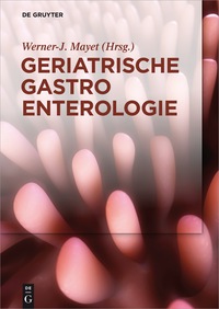 Imagen de portada: Geriatrische Gastroenterologie 1st edition 9783110404272
