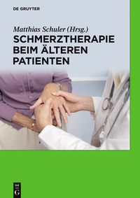 Cover image: Schmerztherapie beim älteren Patienten 1st edition 9783110403671