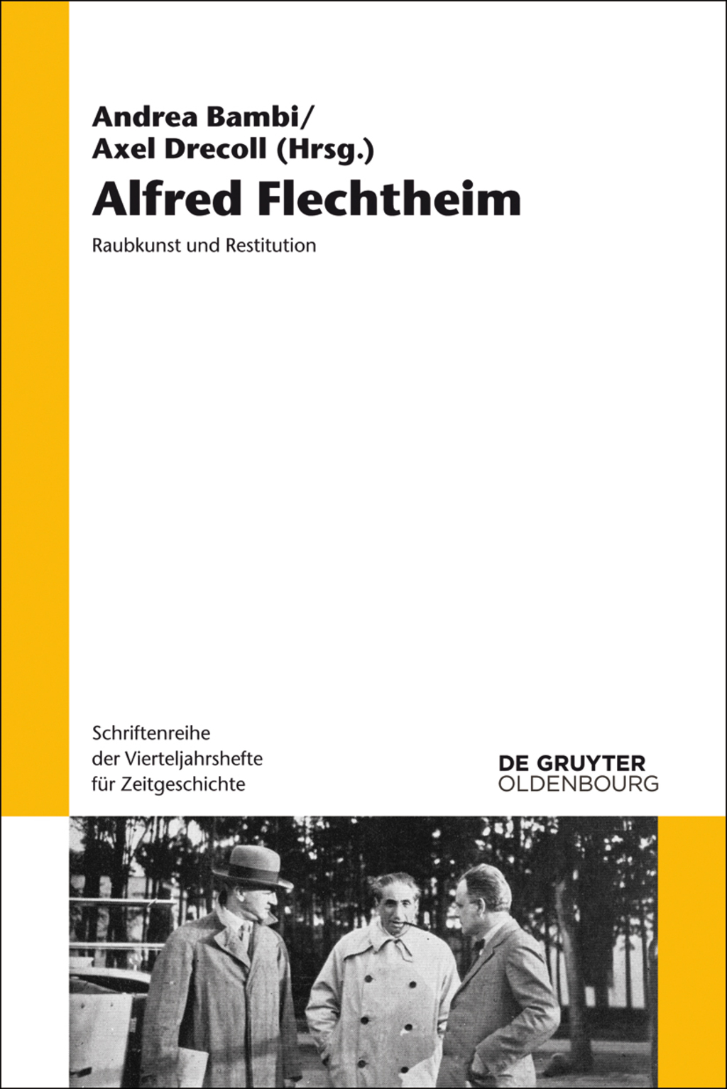 Alfred Flechtheim Raubkunst und Restitution 1st Edition