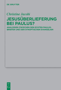 Cover image: Jesusüberlieferung bei Paulus? 1st edition 9783110404883
