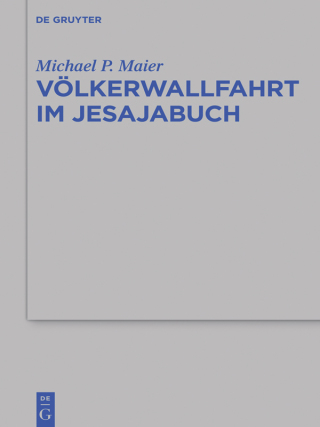 Immagine di copertina: Völkerwallfahrt im Jesajabuch 1st edition 9783110403114