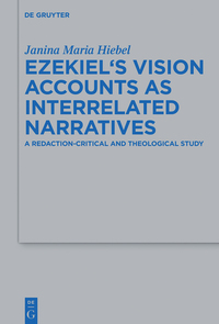 Cover image: Ezekiel’s Vision Accounts as Interrelated Narratives 1st edition 9783110403640